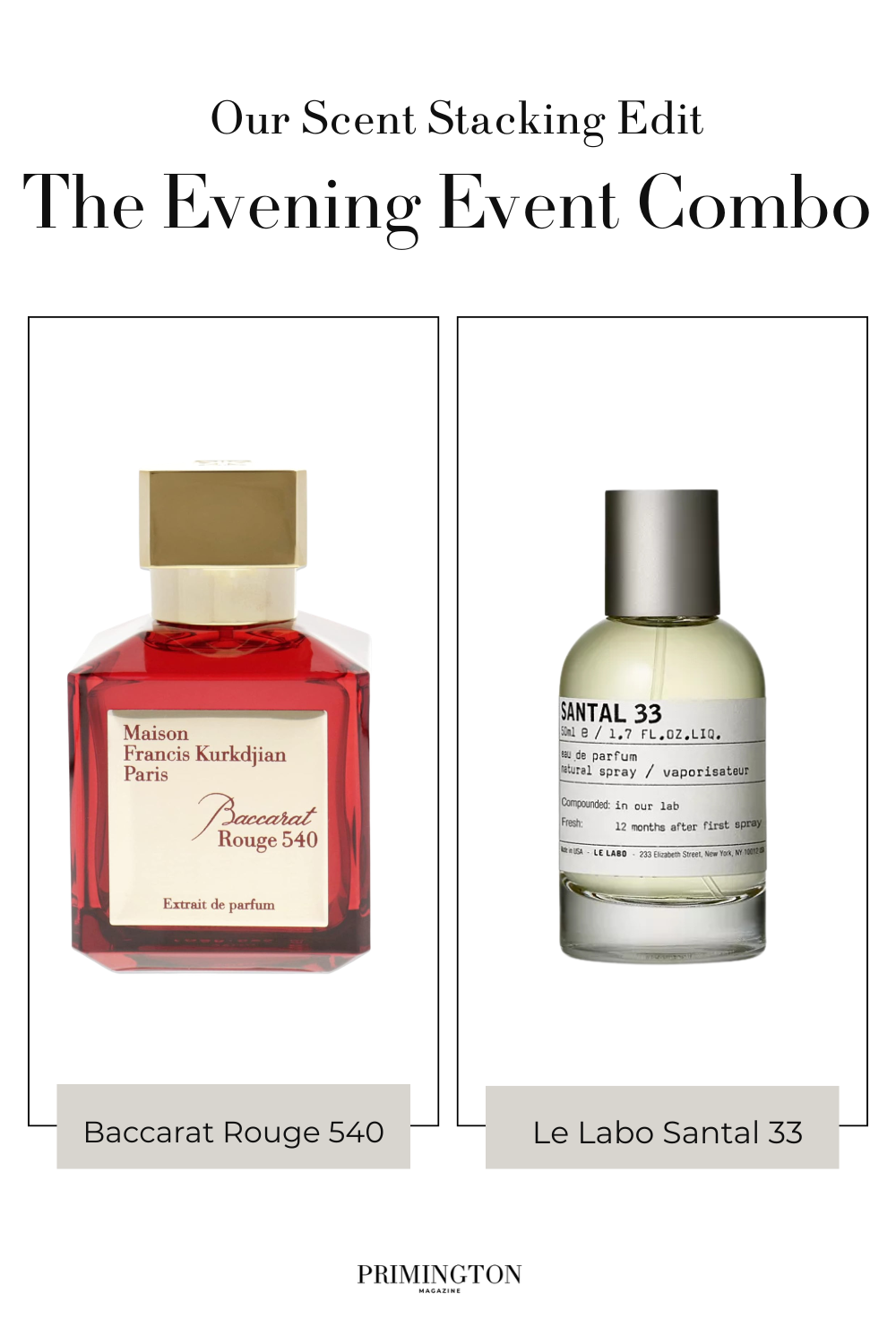 scent stacking combinations evening event perfume baccarat rouge santal 33